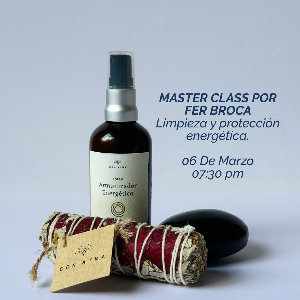 MASTERCLASS FER BROCA: LIMPIEZA Y PROTECCIÓN ENERGÉTICA
