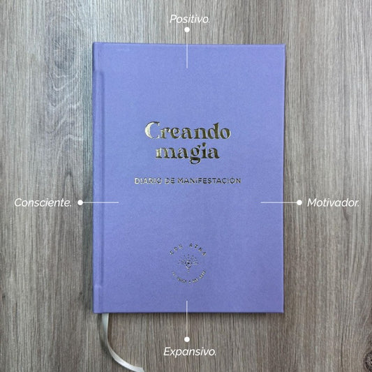 CREANDO MAGIA: DIARIO DE MANIFESTACIÓN