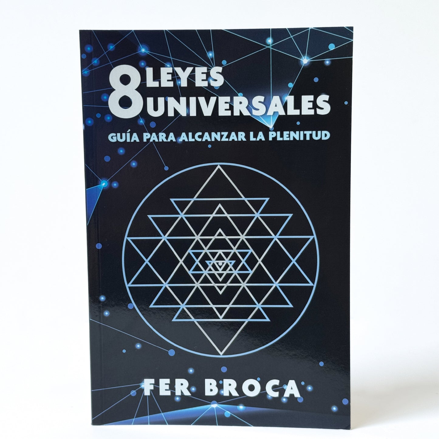 LIBRO: 8 LEYES UNIVERSALES