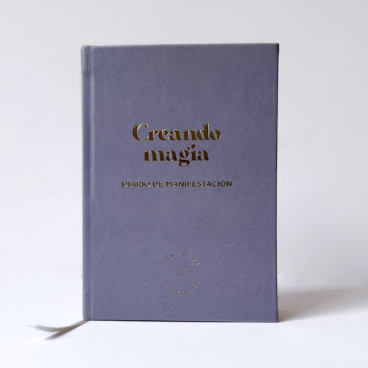 CREANDO MAGIA: DIARIO DE MANIFESTACIÓN
