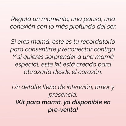 KIT PARA MAMÁ