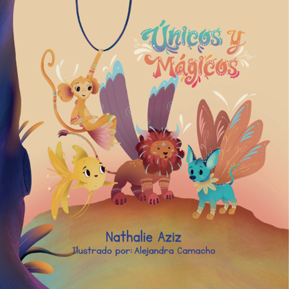 LIBRO INFANTIL ÚNICOS Y MÁGICOS