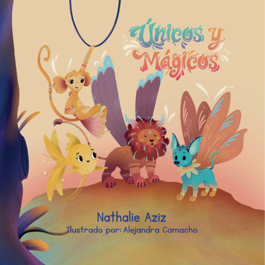 LIBRO INFANTIL ÚNICOS Y MÁGICOS
